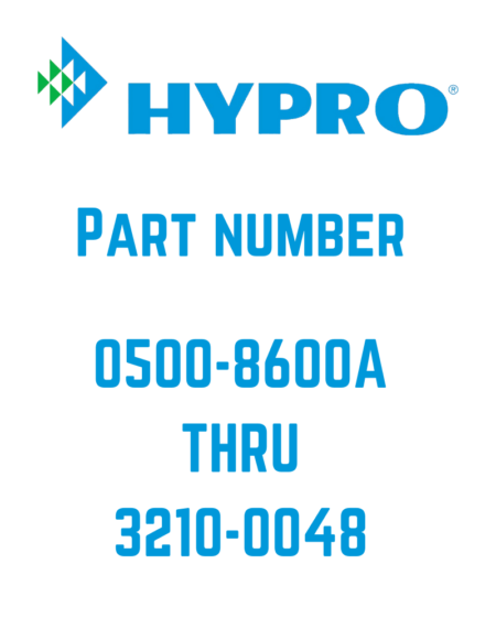 Hypro Parts 0500-8600A to 3210-0048